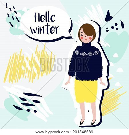 Hellow winter creative card. Fashionable Girl in winter sweater on artistic background. hand drawn style. Seasonal vector illustration