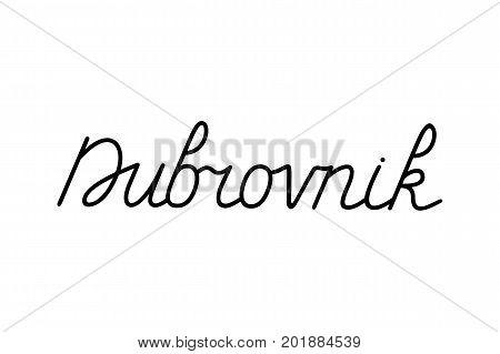 Hand lettering of Dubrovnik city of Croatia - for postcard travel poster historic maps and promotional materials of the travel agency vector illustration