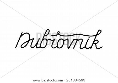 Hand lettering of Dubrovnik, city of Croatia - for postcard, travel poster, historic maps and promotional materials of the travel agency, vector illustration