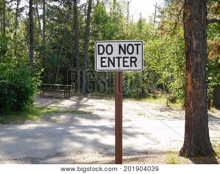Do Not Enter Sign at a Campground.