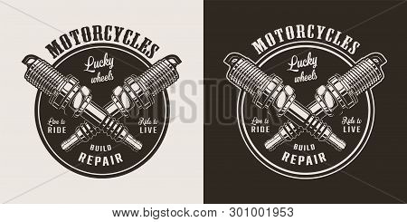 Vintage Motorcycle Repair Shop Round Logo With Crossed Spark Plugs In Monochrome Style Isolated Vect
