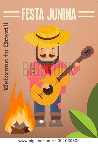 Festa Junina - Brazil June Festival. Poster For Folklore Holiday. Funny  Hick In Straw Hat Plays The