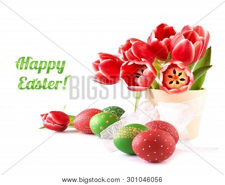 Bunch Of Red Tulips With White Edges And Easter Eggs Isolated On White Background, Text Space