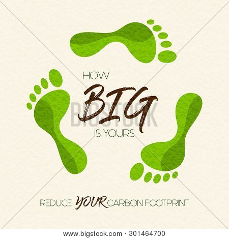 International Earth Day Illustration Of Carbon Footprint Awareness Message. Green Foot Shape Concept