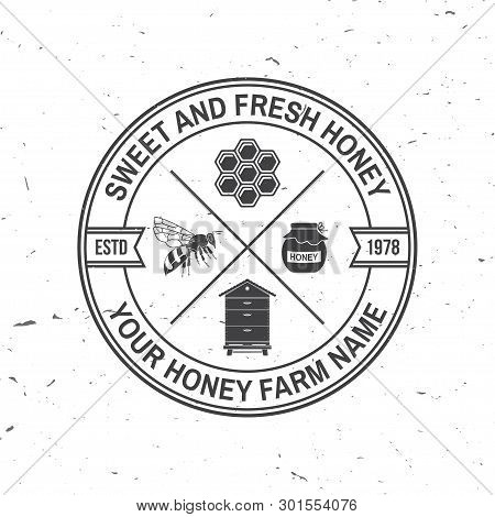 Honey Farm Badge. Vector Illustration. Concept For Shirt, Print, Stamp Or Tee. Vintage Typography De