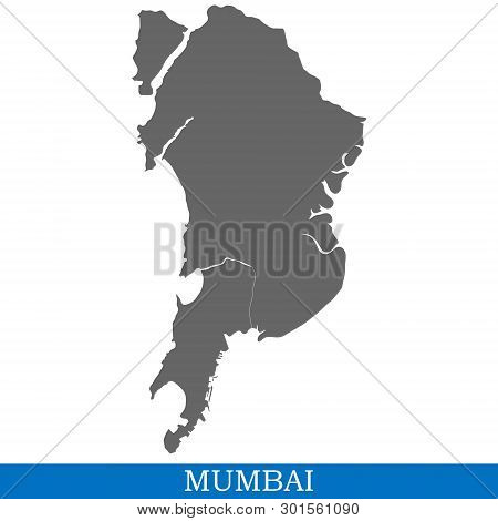 High Quality Map Of Mumbai Is A City Of India, With Borders Of Districts