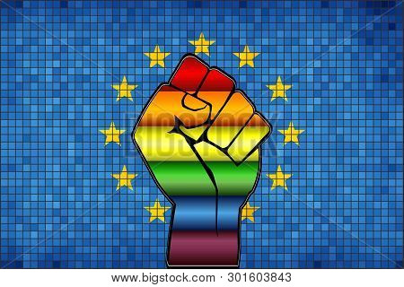 Shiny Lgbt Protest Fist On A Europe Flag - Illustration, 
Abstract Mosaic European Union And Gay Fla