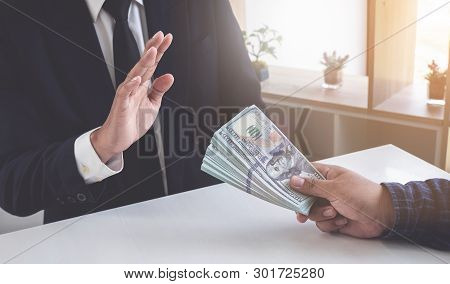 Business Man Refusing Money To Take The Bribe The Concept Of Corruption And Anti Bribery