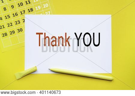 Thank You. Abstract Calendar Yellow Collour On A Yellow Background , Business Concept Written On Not