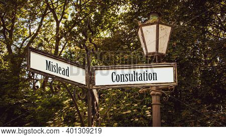 Street Sign The Direction Way To Consultation Versus Mislead