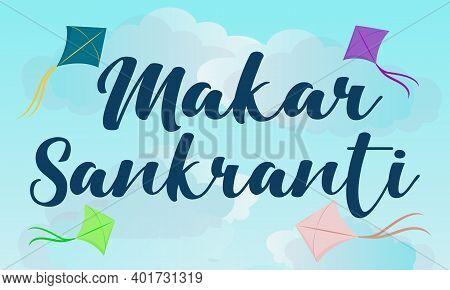 Happy Makar Sankranti Greeting Card Design With Illustration Of Bright Colorful  Kites With Bow Tail
