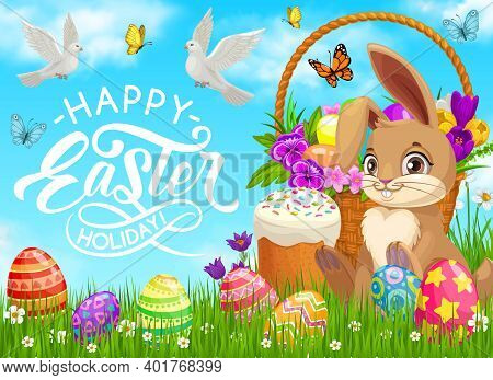 Happy Easter Holiday Vector Poster. Bunny Near Basket With Flowers, Painted Eggs And Cake On Green L