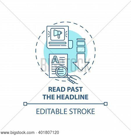 Reading Past Headline Concept Icon. Fake News Checking Tip Idea Thin Line Illustration. Reaching Sna