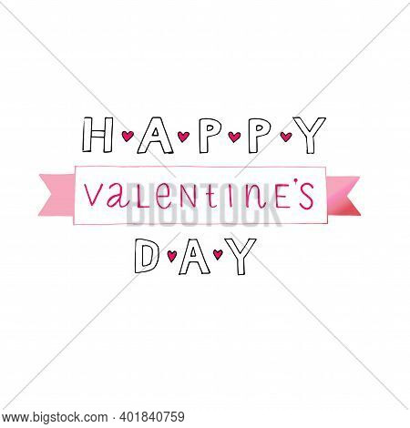 Happy Valentines Day Lettering Text Vector Illustration