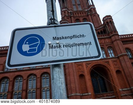 Berlin, Germany - December 12, 2020 - A Sign Reminds Of The Obligation To Wear A Mask (mask Requirem