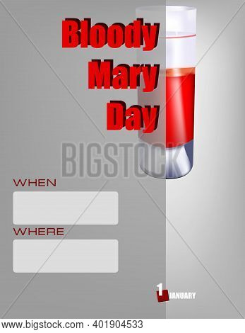 Bloody Mary Day Invitation. The Invitation Indicates The Time And Place Of The Event