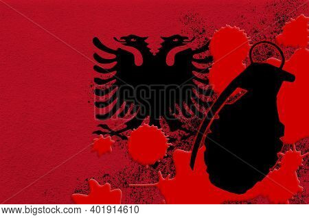 Albania Flag And Mk2 Frag Grenade In Red Blood. Concept For Terror Attack Or Military Operations Wit