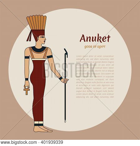 Egyptian Goddess Anuket. The Woman Is Holding A Staff. On The Head Are Ostrich Feathers. Ankh. Vecto
