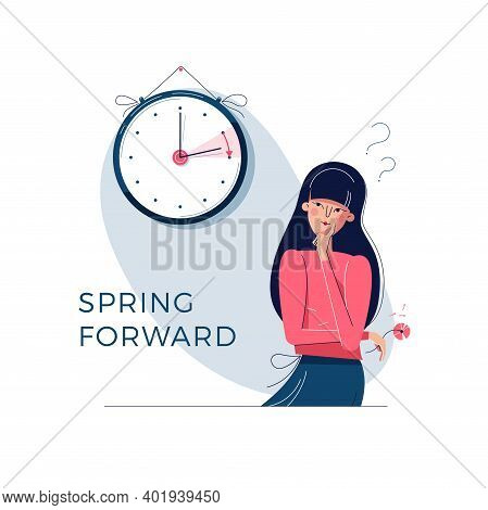 Daylight Saving Time. Confused Woman Is Looking At The Clock. Summer Time Concept. Text Spring Forwa