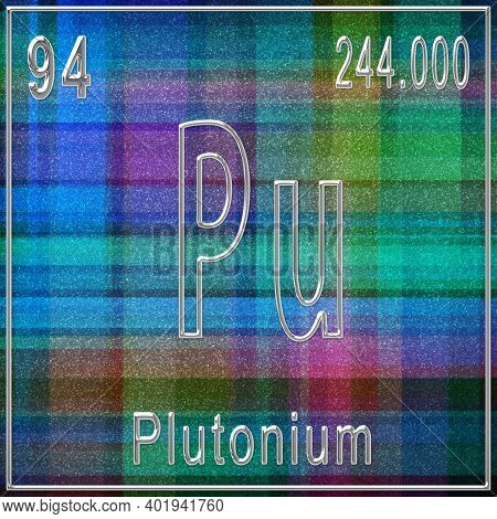 Plutonium Chemical Element, Sign With Atomic Number And Atomic Weight, Periodic Table Element