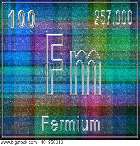 Fermium Chemical Element, Sign With Atomic Number And Atomic Weight, Periodic Table Element