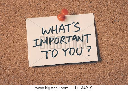 What's Important To You