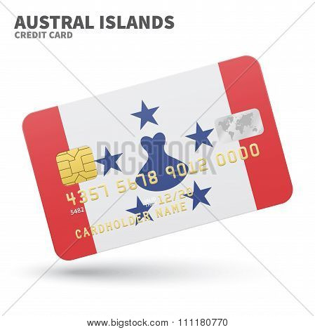 Credit card with Austral Islands flag background for bank, presentations and business. Isolated on w