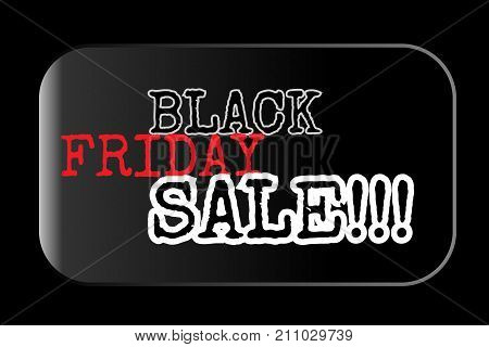Black friday sale concept. glass banner on black background. Vector illustration design. EPS10