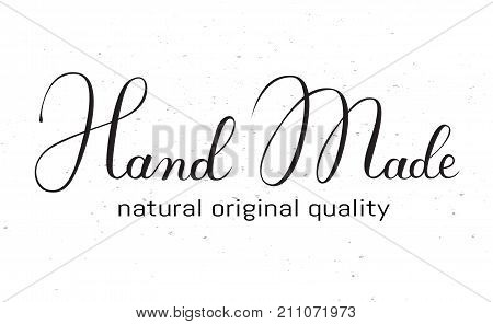 Hand drawn vector lettering Hand Made Design Elements on texture background. Decoration elements for banner package logo