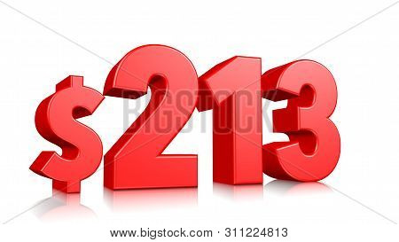 213$ Two Hundred And Thirteen Price Symbol. Red Text Number 3d Render With Dollar Sign On White Back