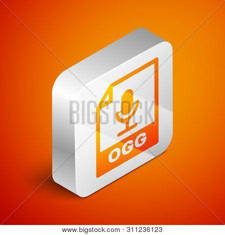 Isometric Ogg File Document Icon. Download Ogg Button Icon Isolated On Orange Background. Ogg File S