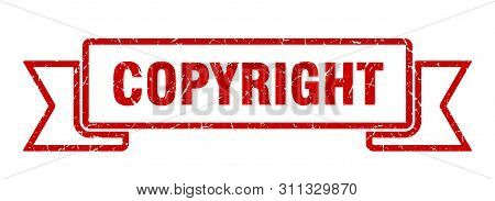 Copyright Grunge Ribbon. Copyright Sign. Copyright Banner