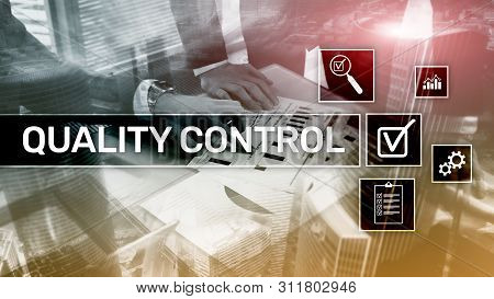 Quality Control And Assurance. Standardisation. Guarantee. Standards. Business And Technology Concep
