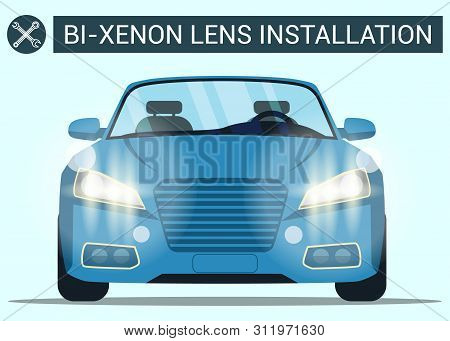 Bi-xenon Lens Installation. Blue Car With Headlight. Modern Car Illumination. Service Station. Auto 
