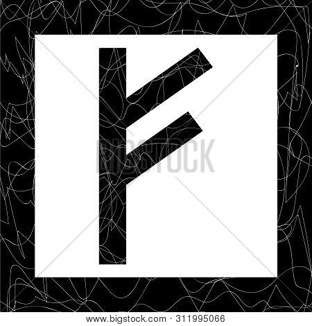 Name Fehu. Ancient Occult Symbol Of The Vikings, A Pattern Of Letters On A White Background, Rune Fo