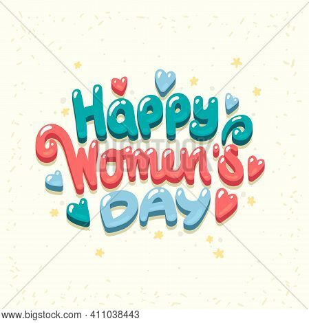 Happy International Womens Day Celebration. Vector Greeting Card. Gift For 8 March. 8 March Symbol O