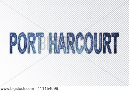Port Harcourt Lettering, Port Harcourt Milky Way Letters, Transparent Background, Clipping Path