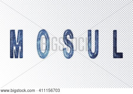 Mosul Lettering, Mosul Milky Way Letters, Transparent Background, Clipping Path