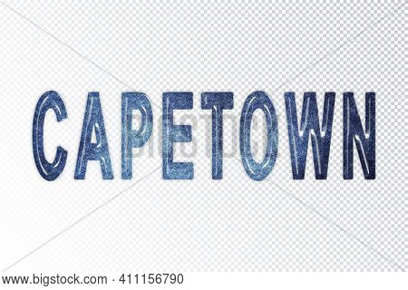 Capetown Lettering, Capetown Milky Way Letters, Transparent Background, Clipping Path