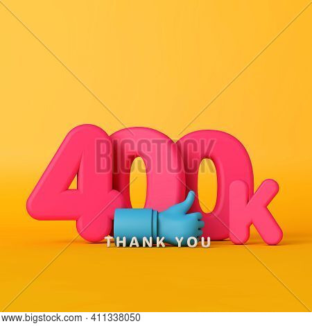 Thank You 400 Thousand Followers. Social Media Banner. 3d Rendering