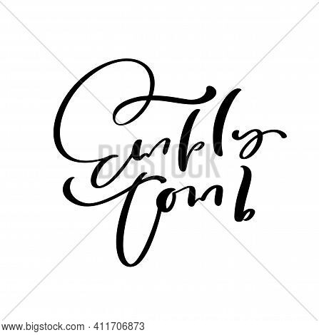 Empty Tomb Easter Hand Drawn Calligraphy Lettering Vector Text. Christ Illustration Greeting Card. T