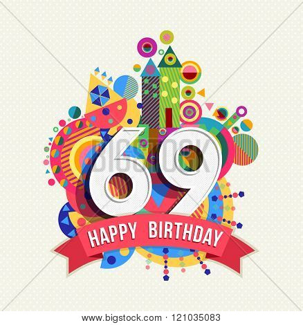Happy Birthday 69 Year Greeting Card Poster Color