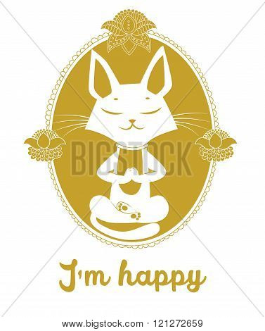 Meditating Cat Vector. Cute Cat And Message I'm Happy. Vector For Poster Print Greeting Card.