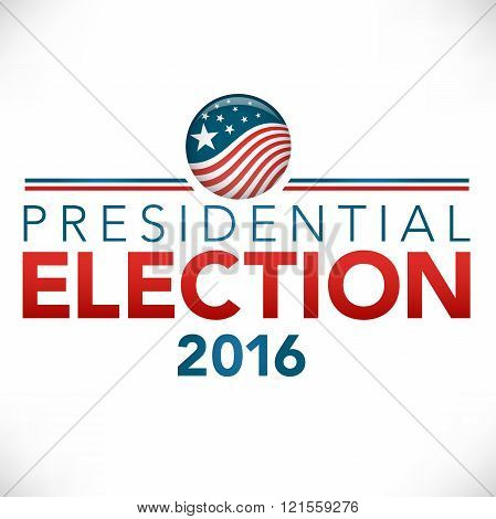 Presidential Election 2016 with Pin Button or Badge