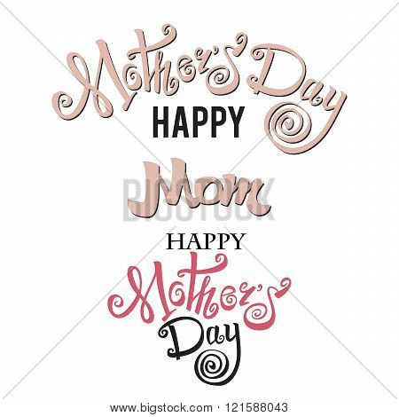 Happy Mothers Day lettering. Handmade calligraphy.