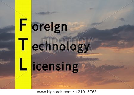 Acronym FTL as Foreign Technology Licensing The sunset visible in the background.