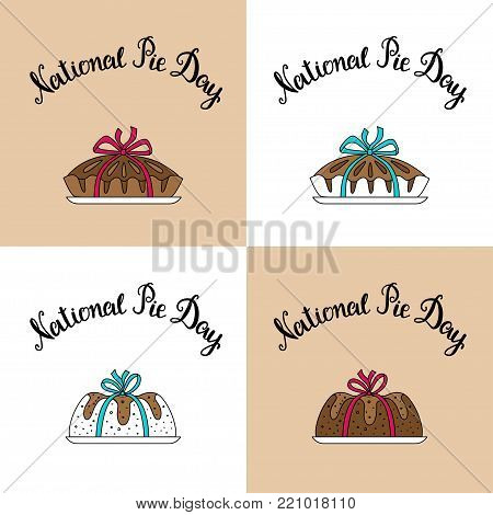Set four square banner banner national spaghetti day. Handrawing pie and cake bandaged with ribbon and lettering, isolated