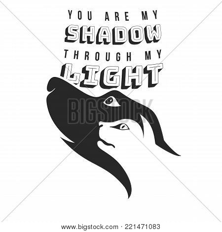 Vector shadow through my light Illustration with typography for multi usage like banner, t-shirt, advertisement or other﻿