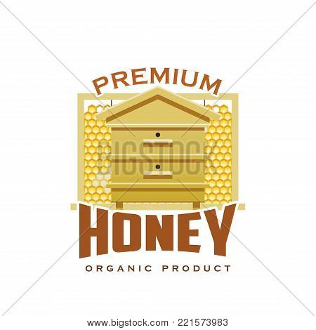 Honey organic premium product icon of hive and honeycomb for beekeeping farm or market. Vector isolated beehive for bee honey production or packaging label design template