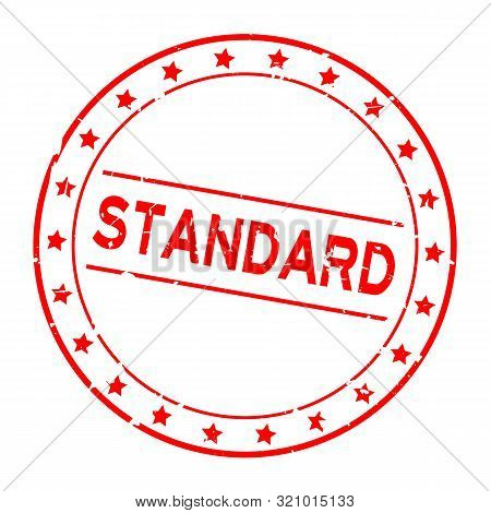 Grunge Red Standard Word With Star Icon Round Rubber Seal Stamp On White Background